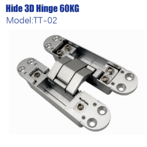 Concealed Hinge Hide 3D Hinge 60KG Model:TT-02