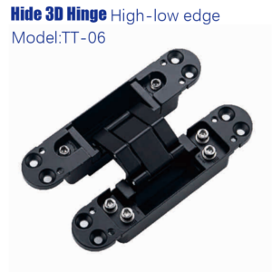 Concealed Hinge Hide 3D Hinge High-low edge Model:TT-06