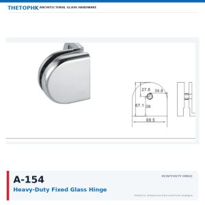 A-154 Heavy-Duty Fixed Glass Hinge