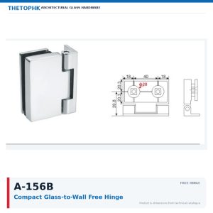 A-156B Compact Glass-to-Wall Free Hinge