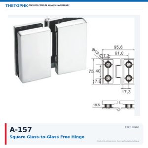 A-157 Square Glass-to-Glass Free Hinge