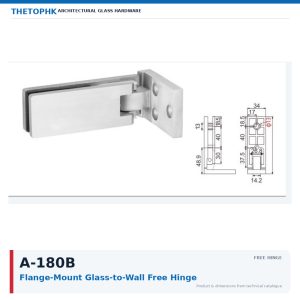 A-180B Flange-Mount Glass-to-Wall Free Hinge