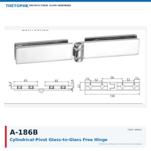 A-186B Cylindrical-Pivot Glass-to-Glass Free Hinge