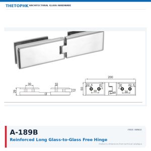 A-189B Reinforced Long Glass-to-Glass Free Hinge