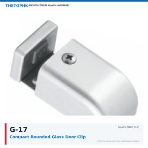 G-17 Compact Rounded Glass Door Clip