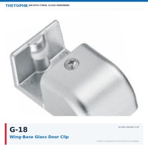 G-18 Wing-Base Glass Door Clip