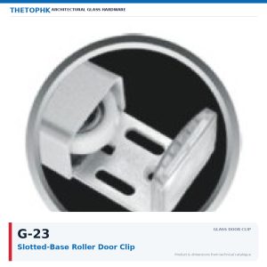 G-23 Slotted-Base Roller Door Clip