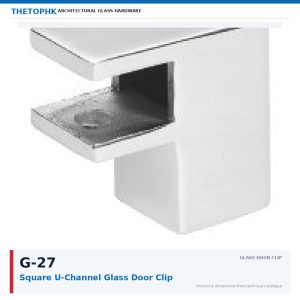 G-27 Square U-Channel Glass Door Clip