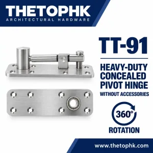 TT-91 Concealed Pivot Hinge without Accessories